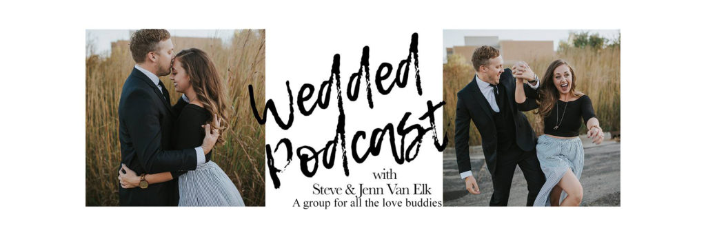 introducing the wedded podcast banner with images of jenn and steve